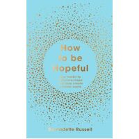 How to Be Hopeful
