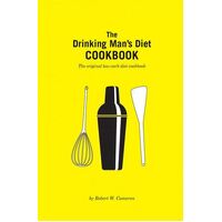 Drinking Man's Diet Cookbook