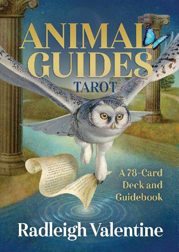 Animal Guides Tarot: A 78-Card Deck and Guidebook