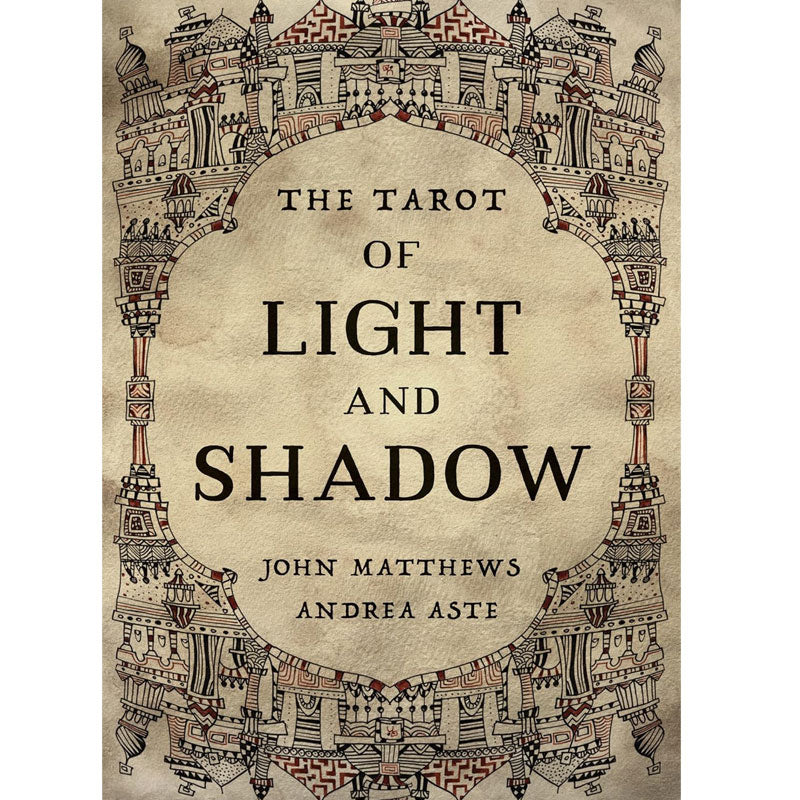 Tarot of Light and Shadow Card Deck John Matthews; Andrea Aste