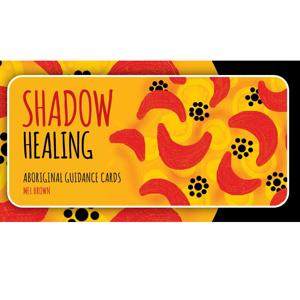 Shadow Healing Aboriginal Guidance Cards Deck by Mel Brown