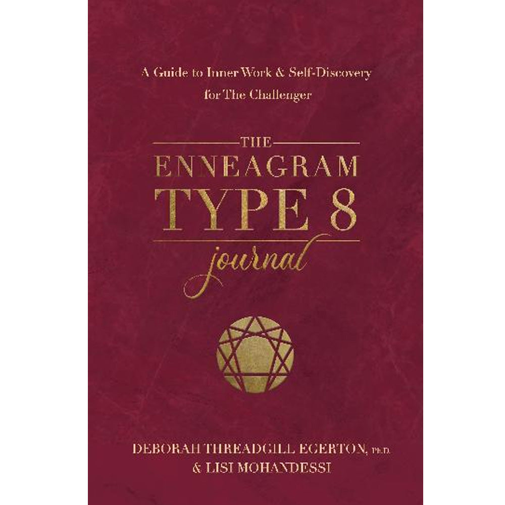 Enneagram Type 8 Journal, The: A Guide to Inner Work & Self-Discovery for The Challenger
