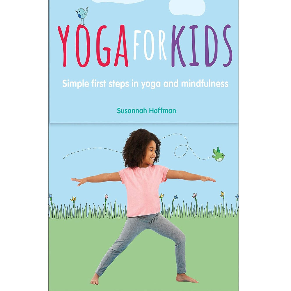 Yoga For Kids: Simple First Steps in Yoga and Mindfulness 40 Flash cards