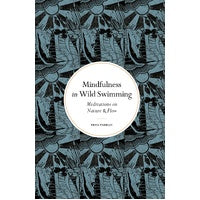 Mindfulness in Wild Swimming