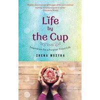 Life By The Cup