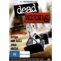 DVD: Dead Wrong - How Psychiatric Drugs Can Kill Your Child