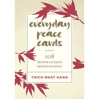 Everyday Peace Cards: 108 Mindfulness Meditations