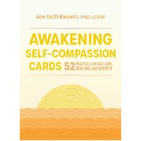 Awakening Self-Compassion Cards