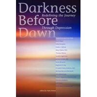 Darkness Before Dawn: Redefining the Journey Through Depression