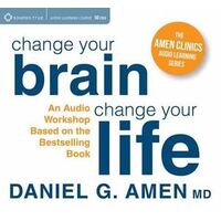 CD: Dr Amen's Change Your Brain Workshop