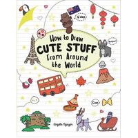 How to Draw Cute Stuff from Around the World